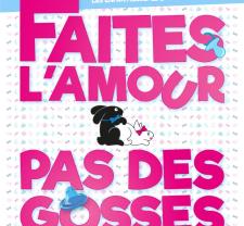 Faites l'amour pas des gosses à la Comédie Triomphe