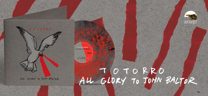 Vinyle Totorro - All Glory To John Baltor